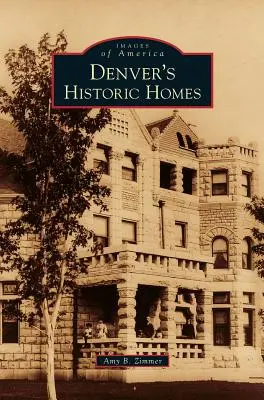 Casas históricas de Denver - Denver's Historic Homes