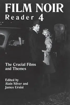 Lector de cine negro: Películas y temas cruciales - Film Noir Reader: The Crucial Films and Themes