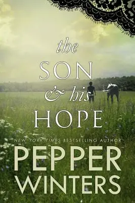 El Hijo y su Esperanza - The Son & His Hope