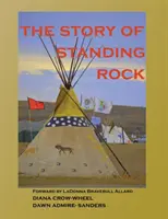 La historia de Standing Rock: edición de bolsillo - The Story of Standing Rock: paperback