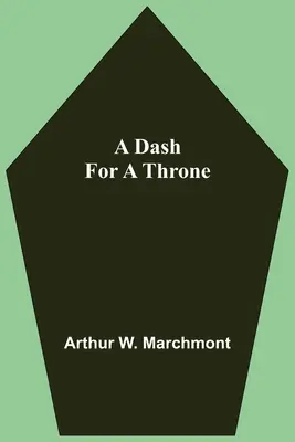 Una carrera hacia el trono - A Dash For A Throne