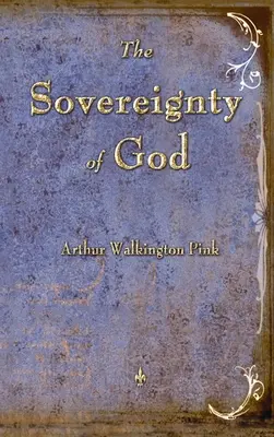 La Soberanía de Dios - The Sovereignty of God