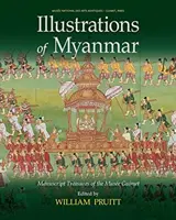 Ilustraciones de Myanmar: Tesoros manuscritos de la Musa Guimet - Illustrations of Myanmar: Manuscript Treasures of the Muse Guimet