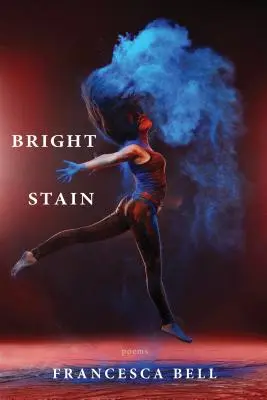 La mancha brillante - Bright Stain