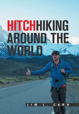 En autostop por el mundo - Hitchhiking Around the World