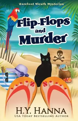 Chanclas y asesinato: Los misterios del detective descalzo - Libro 1 - Flip-Flops and Murder: Barefoot Sleuth Mysteries - Book 1