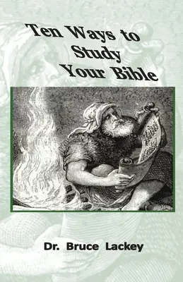 Diez maneras de estudiar la Biblia - Ten Ways To Study Your Bible