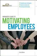 Guía del directivo para motivar a sus empleados - Manager's Guide to Motivating Employees