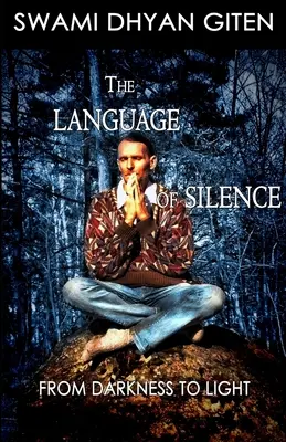 El lenguaje del silencio: De la oscuridad a la luz - The Language of Silence: From Darkness to Light