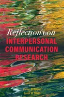 Reflexiones sobre la investigación en comunicación interpersonal - Reflections on Interpersonal Communication Research