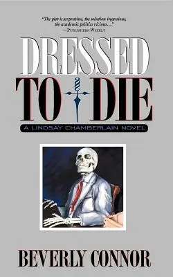 Vestida para morir: Una novela de Lindsay Chamberlain - Dressed to Die: A Lindsay Chamberlain Novel