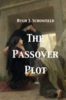 El complot de Pascua - The Passover Plot