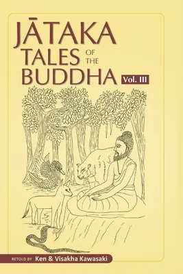 Cuentos Jataka de Buda - Volumen III - Jataka Tales of the Buddha - Volume III