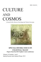 Cultura y Cosmos Vol 19 1 y 2: Magia Celestial - Culture and Cosmos Vol 19 1 and 2: Celestial Magic