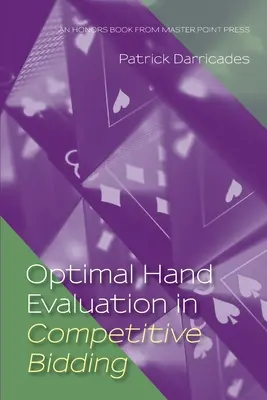 Evaluación óptima de la mano en la puja competitiva - Optimal Hand Evaluation in Competitive Bidding