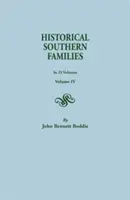 Familias históricas del sur. en 23 volúmenes. Tomo IV - Historical Southern Families. in 23 Volumes. Volume IV