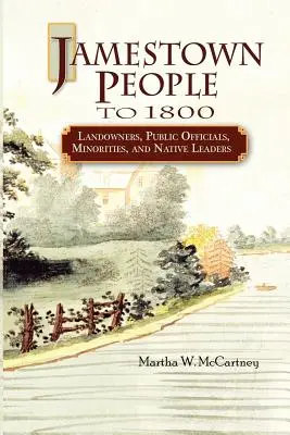 Jamestown People to 1800: Terratenientes, funcionarios públicos, minorías y líderes indígenas - Jamestown People to 1800: Landowners, Public Officials, Minorities, and Native Leaders