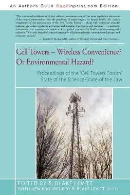 Torres de telefonía móvil: ¿conveniencia inalámbrica o peligro medioambiental? ¿O un peligro para el medio ambiente? - Cell Towers-- Wireless Convenience? Or Environmental Hazard?