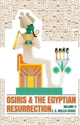 Osiris y la resurrección egipcia, Vol. 2 Rústica - Osiris and the Egyptian Resurrection, Vol. 2 Paperback