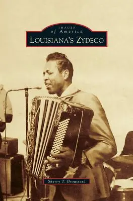 Zydeco de Luisiana - Louisiana's Zydeco