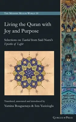 Vivir el Corán con alegría y propósito - Living the Quran with Joy and Purpose