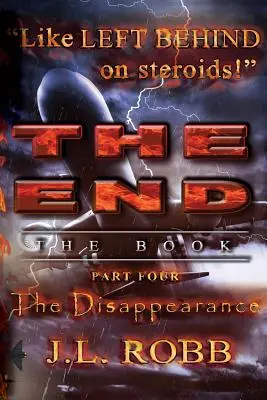 The End: El Libro: Cuarta Parte: La Desaparición - The End: The Book: Part Four: The Disappearance