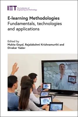 Metodologías de aprendizaje electrónico: Fundamentos, Tecnologías y Aplicaciones - E-Learning Methodologies: Fundamentals, Technologies and Applications