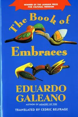 El libro de los abrazos - The Book of Embraces