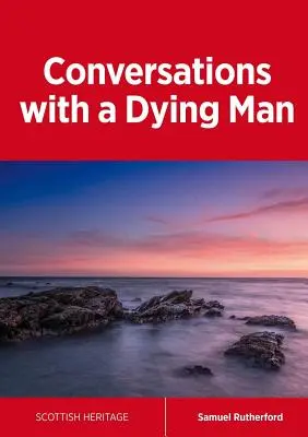 Conversaciones con un moribundo - Conversations with a Dying Man