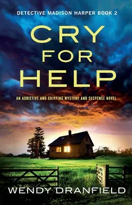 Grito de socorro: Una adictiva y apasionante novela de misterio y suspense - Cry for Help: An addictive and gripping mystery and suspense novel