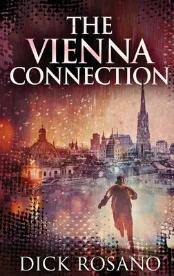 La Conexión Viena: El secreto de Altamura - The Vienna Connection: Large Print Hardcover Edition