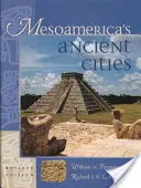 Las antiguas ciudades de Mesoamérica: Vistas aéreas de las ruinas precolombinas de México, Guatemala, Belice y Honduras - Mesoamerica's Ancient Cities: Aerial Views of Pre-Columbian Ruins in Mexico, Guatemala, Belize, and Honduras