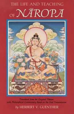 Vida y enseñanza de Naropa - Life and Teaching of Naropa