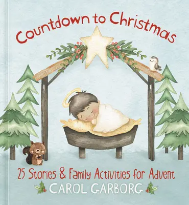 Cuenta atrás para la Navidad: 25 cuentos y actividades familiares para el Adviento - Countdown to Christmas: 25 Stories & Family Activities for Advent