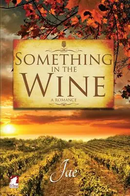 Algo en el vino - Something in the Wine