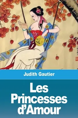 Las princesas de amor - Les Princesses d'Amour