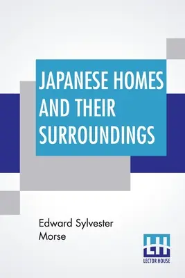 Las casas japonesas y su entorno - Japanese Homes And Their Surroundings