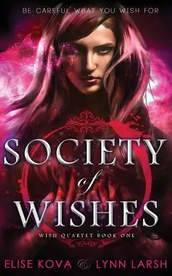 La sociedad de los deseos - Society of Wishes