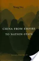 China: del Imperio al Estado-nación - China from Empire to Nation-State