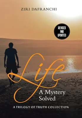 La vida: Un misterio resuelto - Life: A Mystery Solved