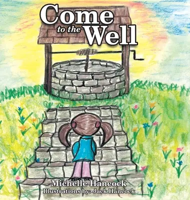 Venid al pozo - Come to the Well