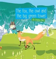 El zorro, el búho y la gran toalla verde - The Fox, The Owl and the Big Green Towel