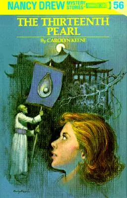 Nancy Drew 56: La Decimotercera Perla - Nancy Drew 56: The Thirteenth Pearl