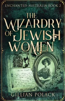 La Hechicería De Las Mujeres Judías - The Wizardry Of Jewish Women