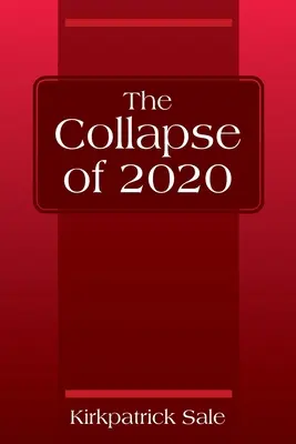 El colapso de 2020 - The Collapse of 2020