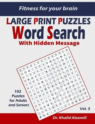 Fitness para tu cerebro: Sopa de letras con mensaje oculto: ¡Entrena tu cerebro en cualquier momento y lugar! - 102 Puzzles para Adultos y Mayores - Fitness for your brain: Word Search With Hidden Message: Train your brain anywhere, anytime! - 102 Puzzles for Adults and Seniors