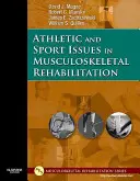 Cuestiones atléticas y deportivas en la rehabilitación musculoesquelética - Athletic and Sport Issues in Musculoskeletal Rehabilitation