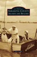 Islas y Playas del Condado de Sarasota - Sarasota County Islands and Beaches