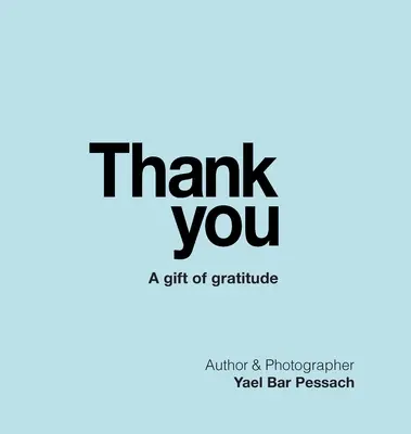 Gracias Un regalo de gratitud - Thank you: A gift of gratitude
