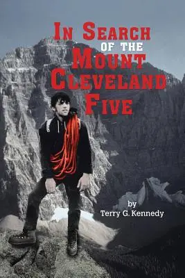 En busca de los cinco de Mount Cleveland - In Search of the Mount Cleveland Five